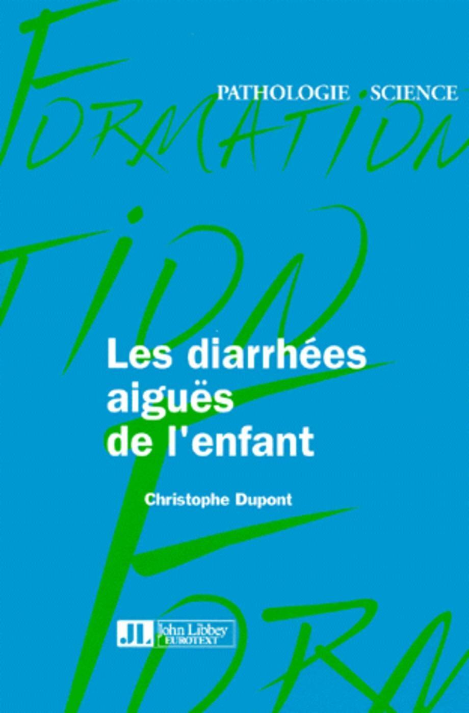 DIARRHEE AIGUE DE L'ENFANT