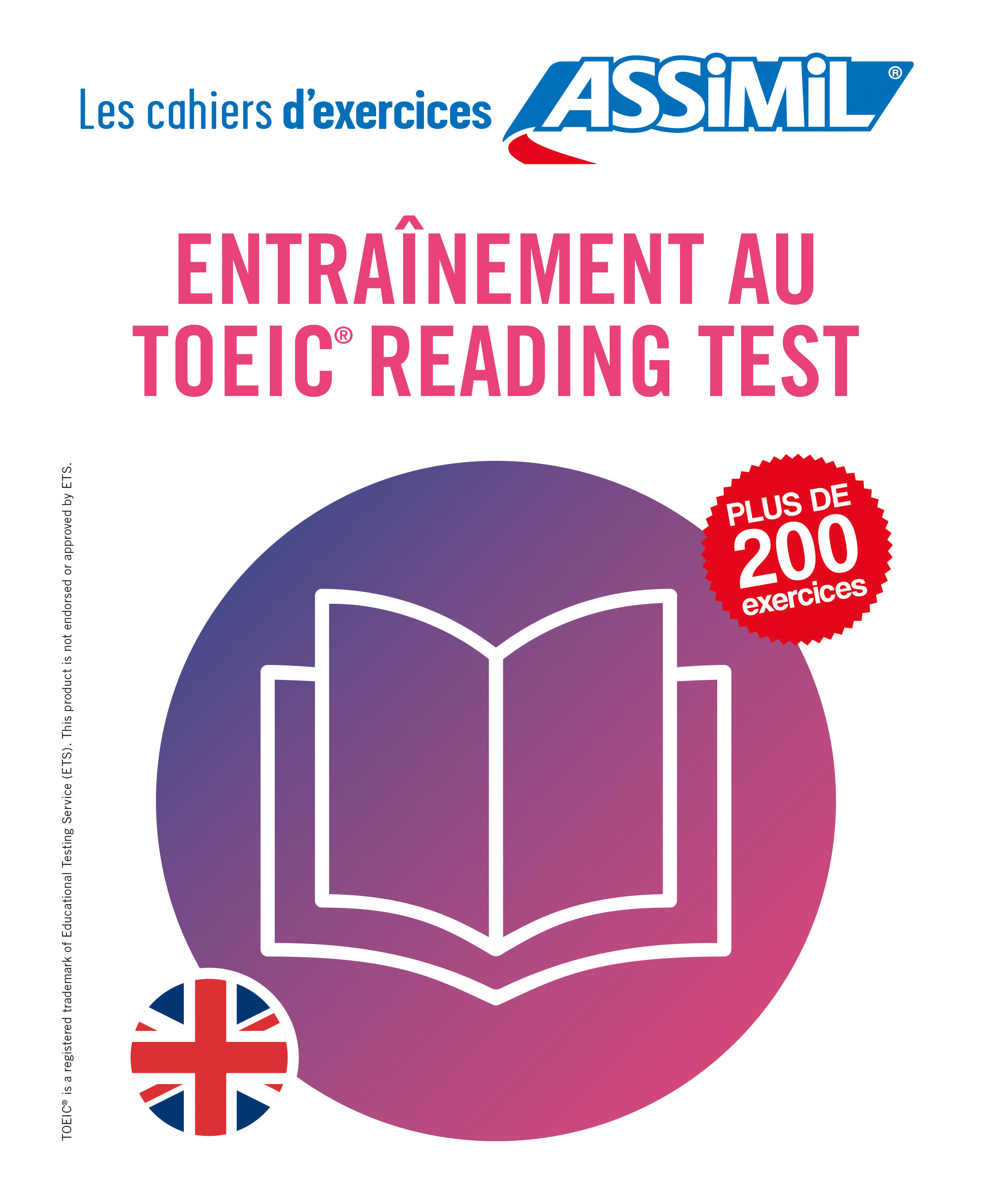 ENTRAINEMENT AU TOEIC READING TEST - CAHIER EXERCICES 2018
