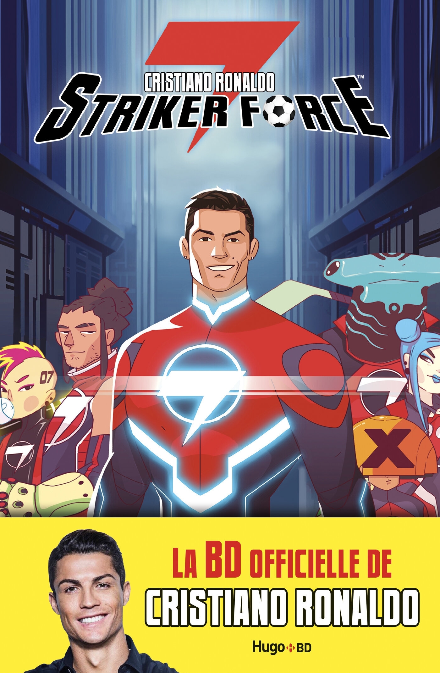 STRIKER FORCE 7 - TOME 1