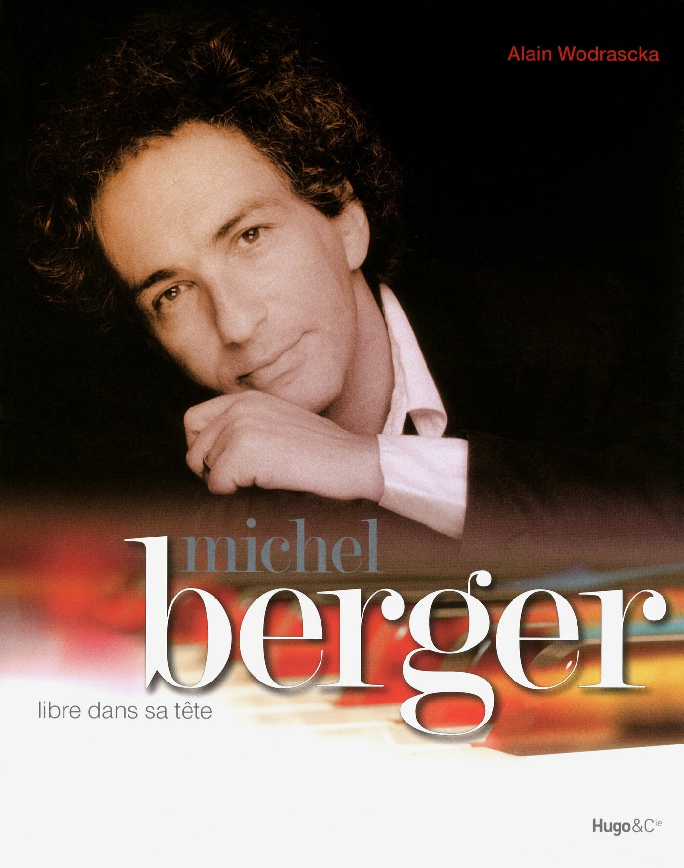 MICHEL BERGER LIBRE DANS SA TETE
