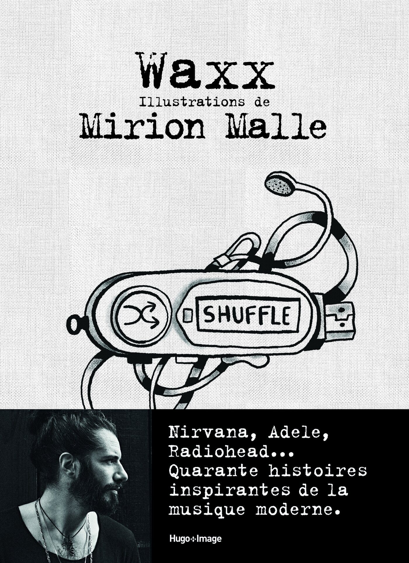 SHUFFLE - 40 HISTOIRES INSPIRANTES DE LA MUSIQUE MODERNE