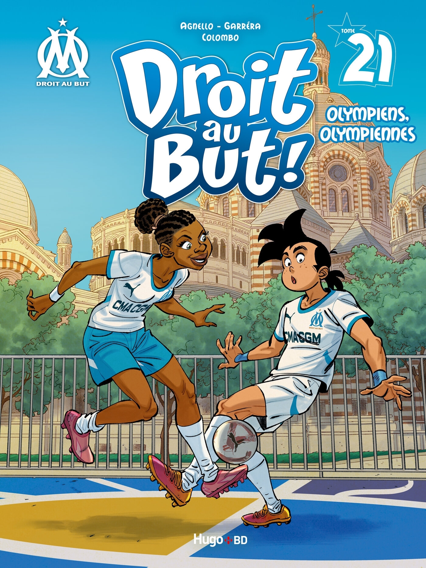 DROIT AU BUT - TOME 21 - BIENVENUE SUR L´OLYMPE !
