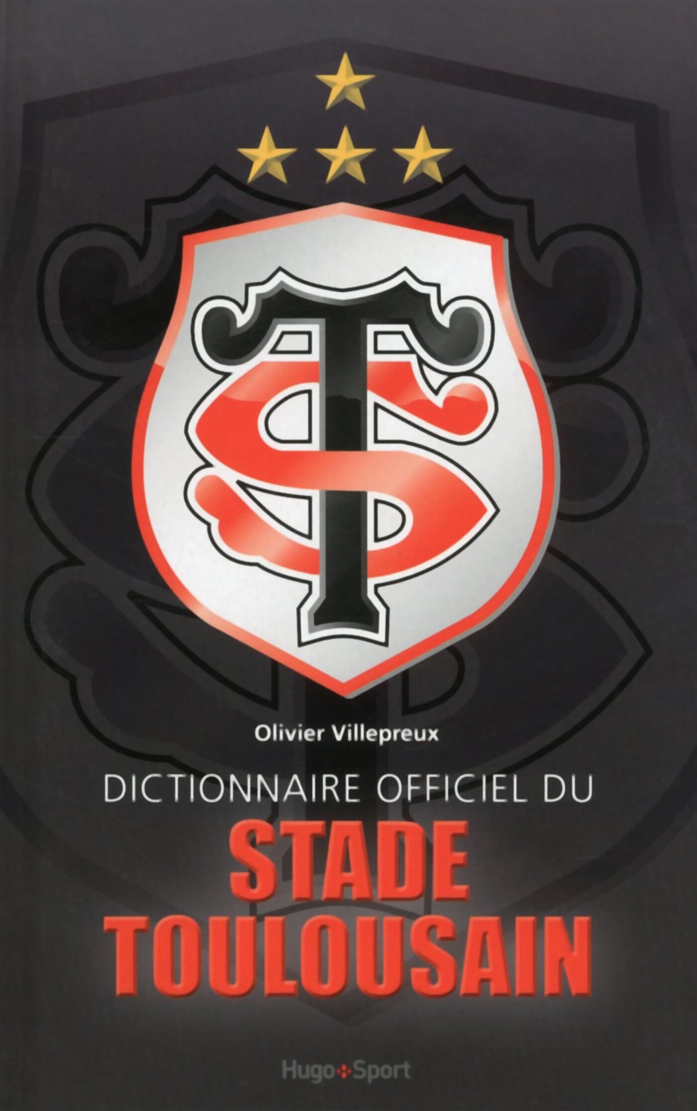 DICTIONNAIRE OFFICIEL DU STADE TOULOUSAIN