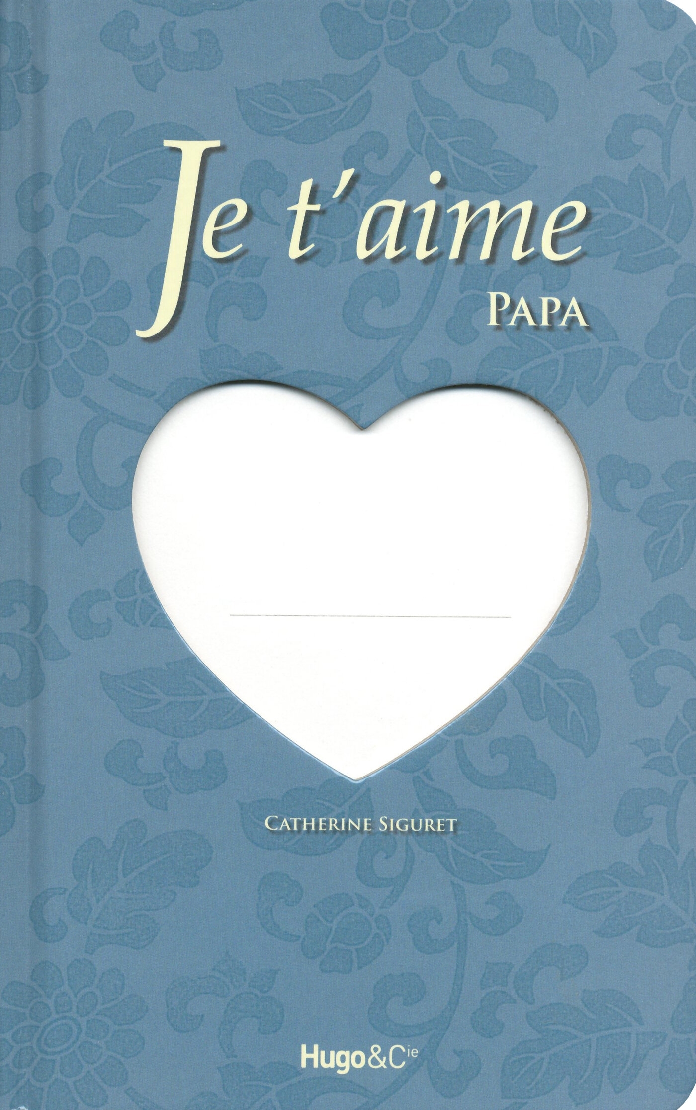 JE T´AIME PAPA