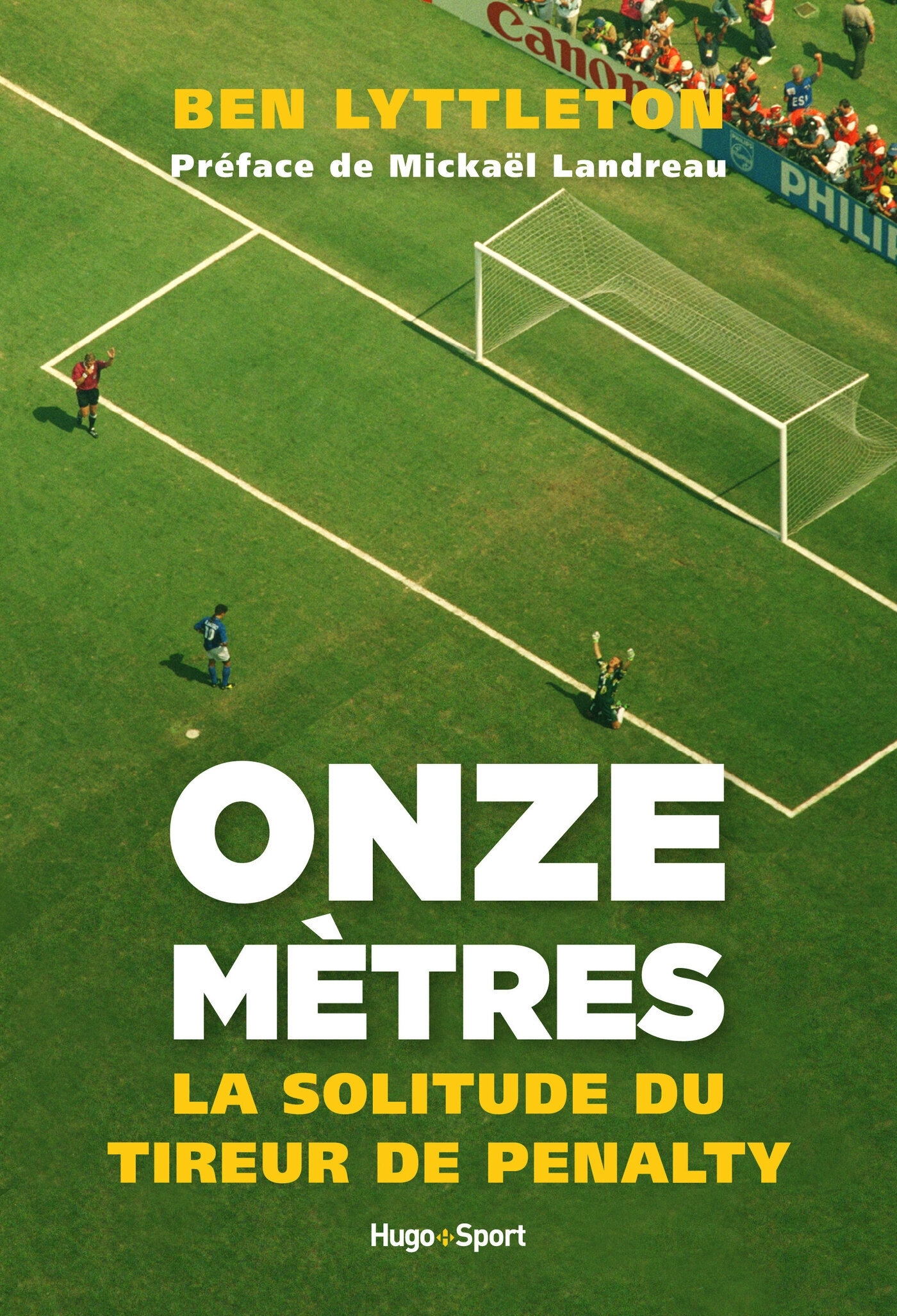 ONZE METRES - LA SOLITUDE DU TIREUR DE PENALTY