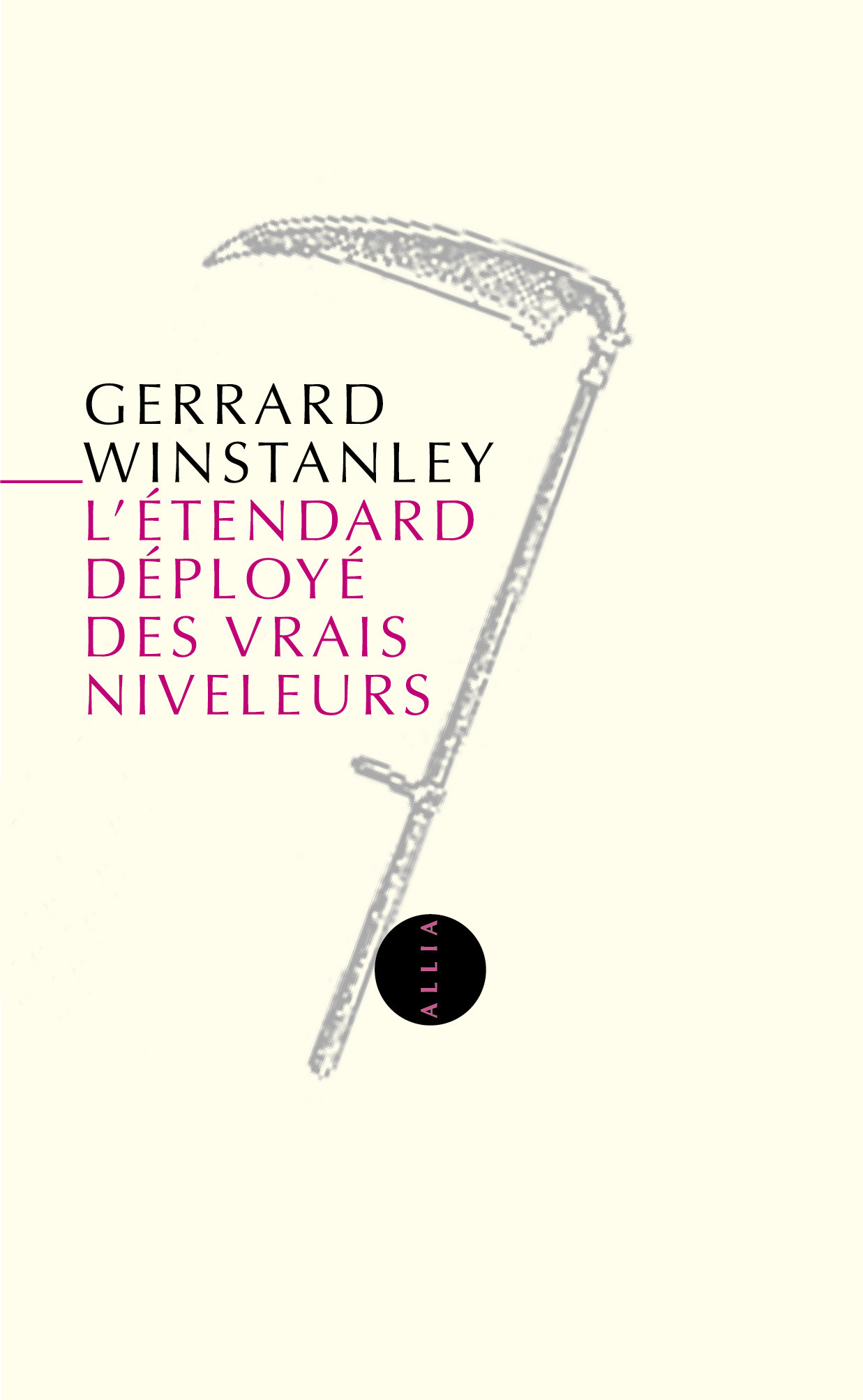 ETENDARD DEPLOYE DES VRAIS NIVELEURS (L')