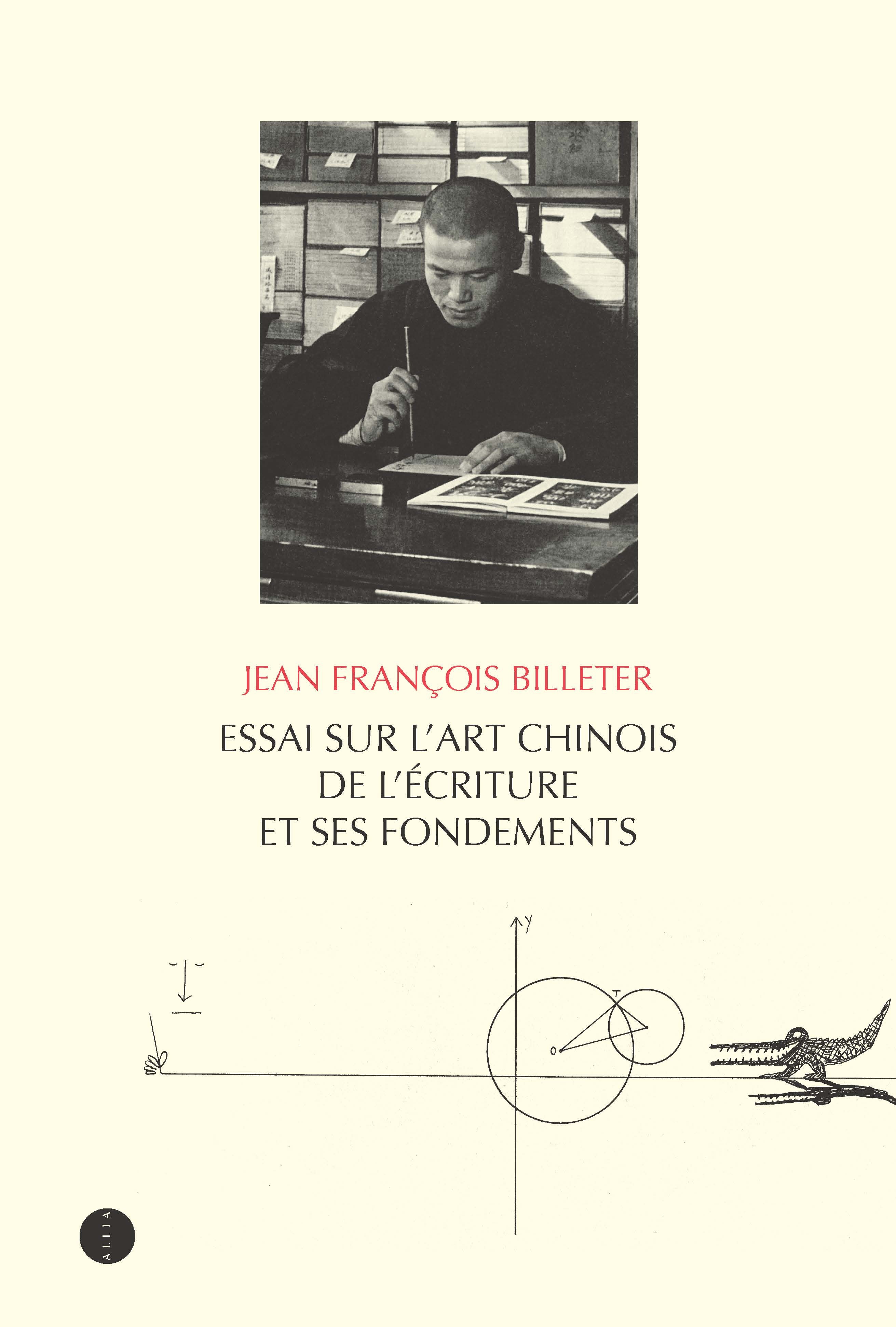 ESSAI SUR L´ART CHINOIS DE L´ECRITURE ET SES FONDEMENTS