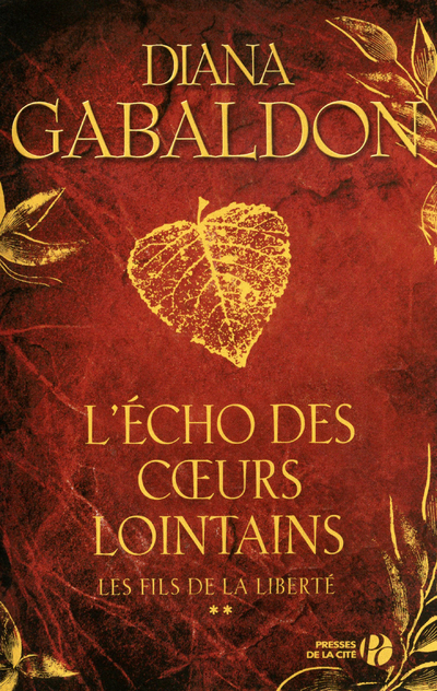 L´ECHO DES COEURS LOINTAINS T2 LES FILS DE LA LIBERTE