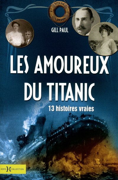 HISTOIRES D´AMOURS TRAGIQUES SUR LE TITANIC