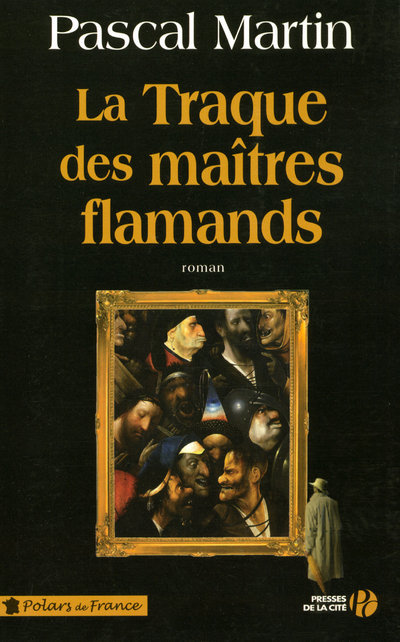 TRAQUE DES MAITRES FLAMANDS