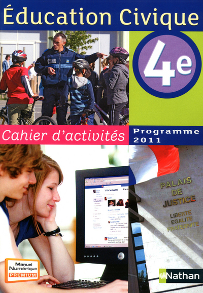 EDUCATION CIVIQUE 4E CAHIER D´ACTIVITES 2011