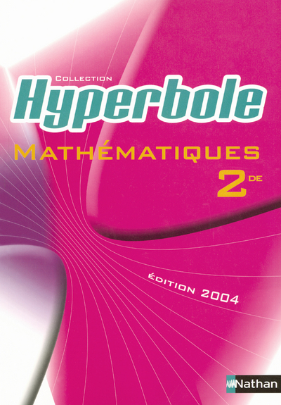 HYPERBOLE 2E 2004 MATHEMATIQUES