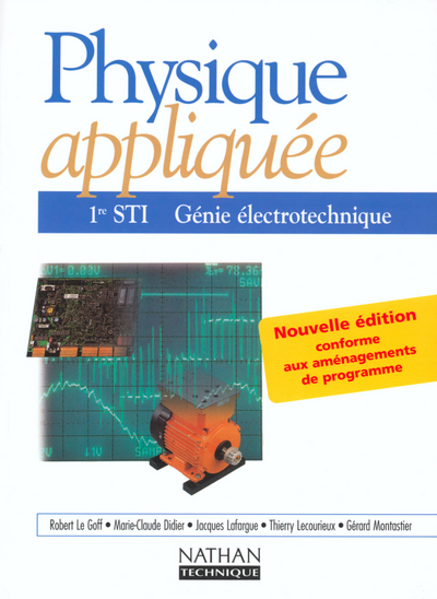 PHYSIQUE APPLIQUEE GENIE ELECTRONIQUE 1RE STI ELEVE 2002
