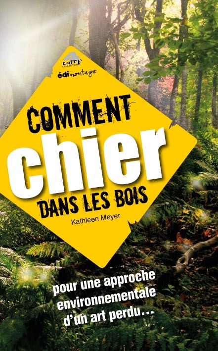 COMMENT CHIER DANS LES BOIS