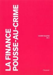 FINANCE POUSSE-AU-CRIME (LA)