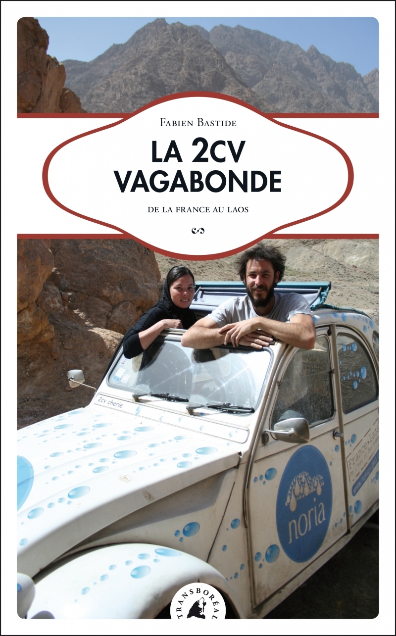 2CV VAGABONDE - 35 000 KILOMETRES JUSQUAU LAOS