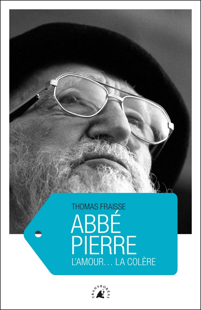 ABBE PIERRE - L´AMOUR... LA COLERE
