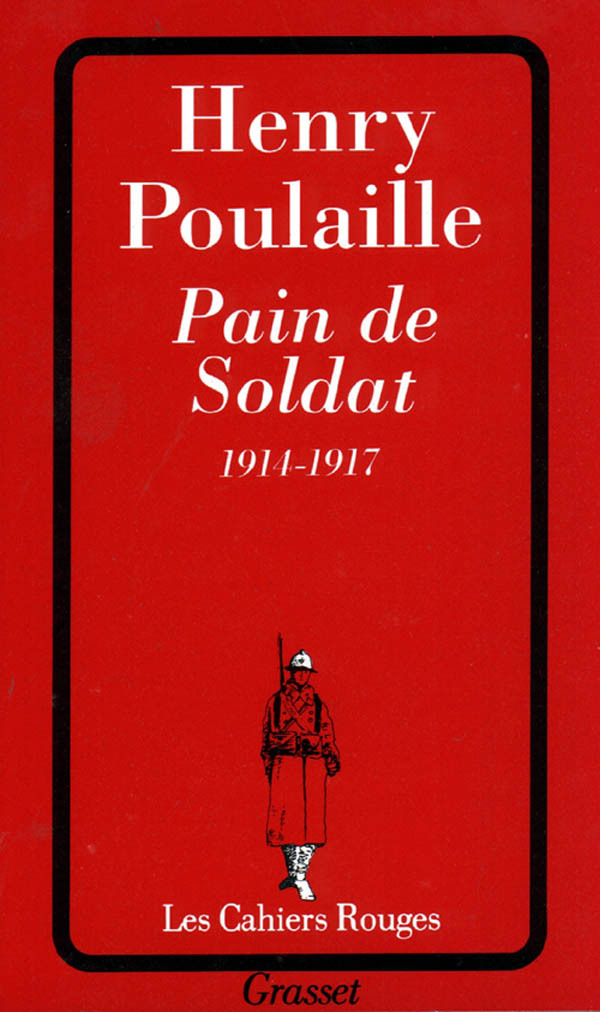 PAIN DE SOLDAT, 1914-1917