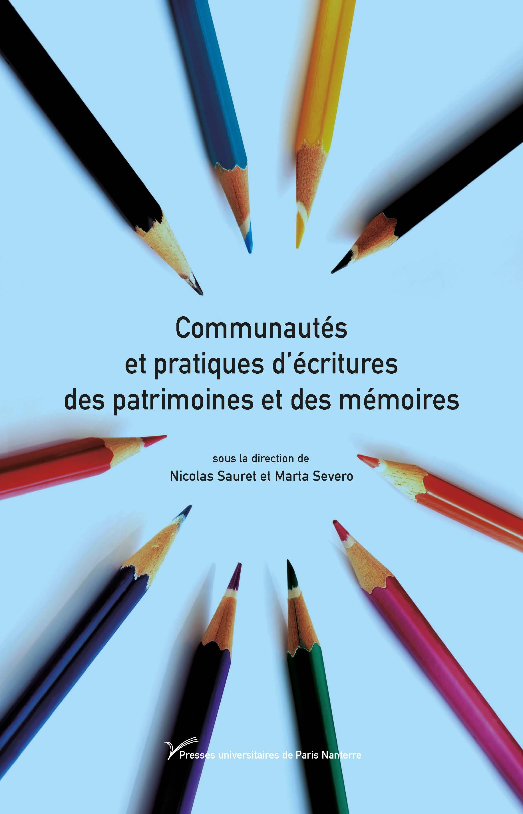 COMMUNAUTES ET PRATIQUES D´ECRITURES DES PATRIMOINES ET DES MEMOIRES