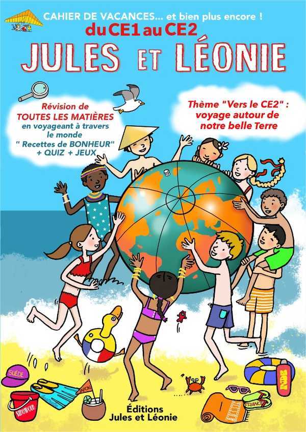 CAHIER DE VACANCES JULES ET LEONIE DU CE1 AU CE2