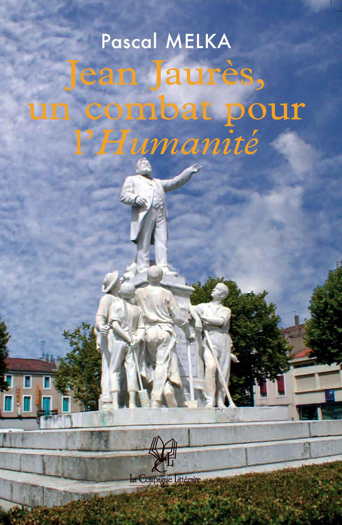 JEAN JAURES, UN COMBAT POUR L´HUMANITE