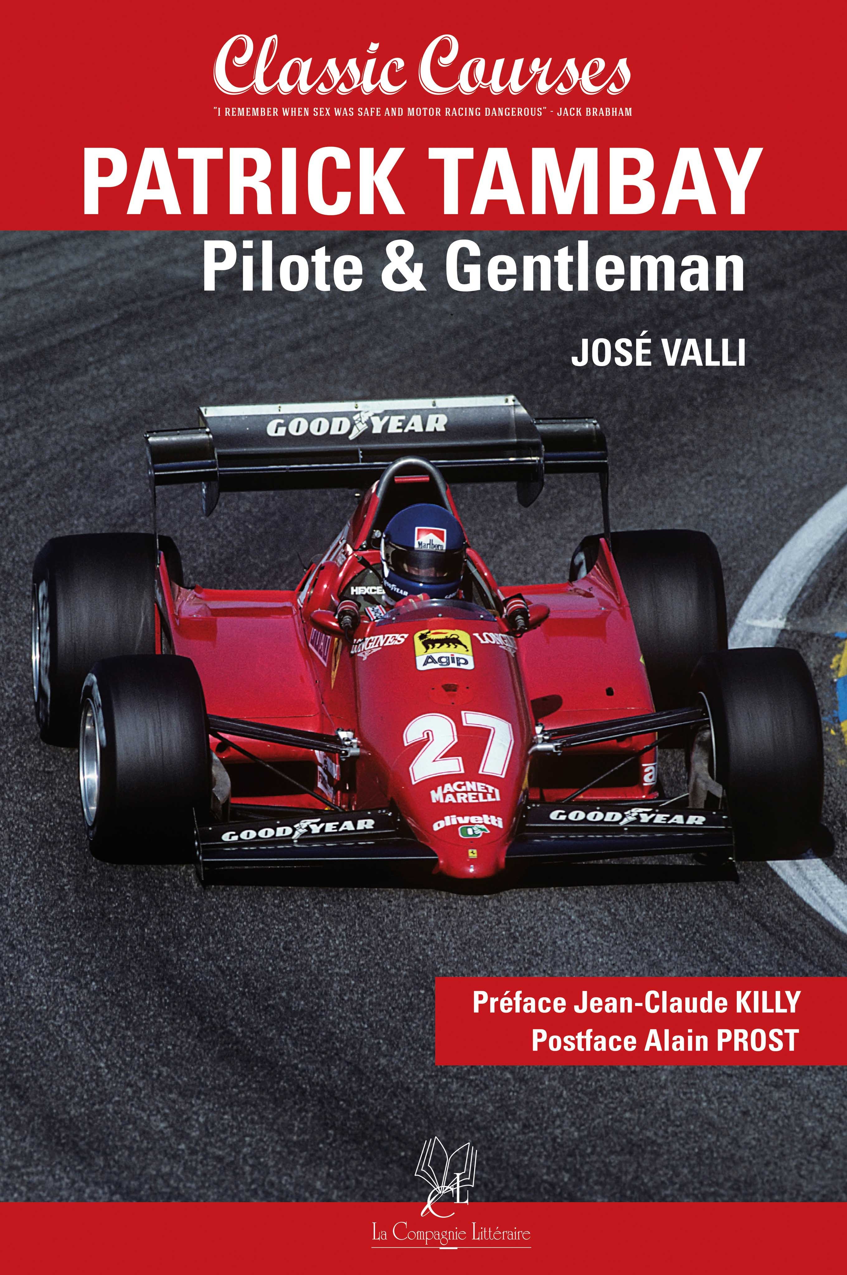 PATRICK TAMBAY - PILOTE & GENTLEMAN