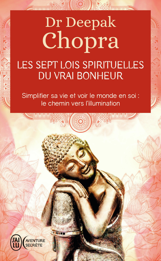 SEPT LOIS SPIRITUELLES DU VRAI BONHEUR