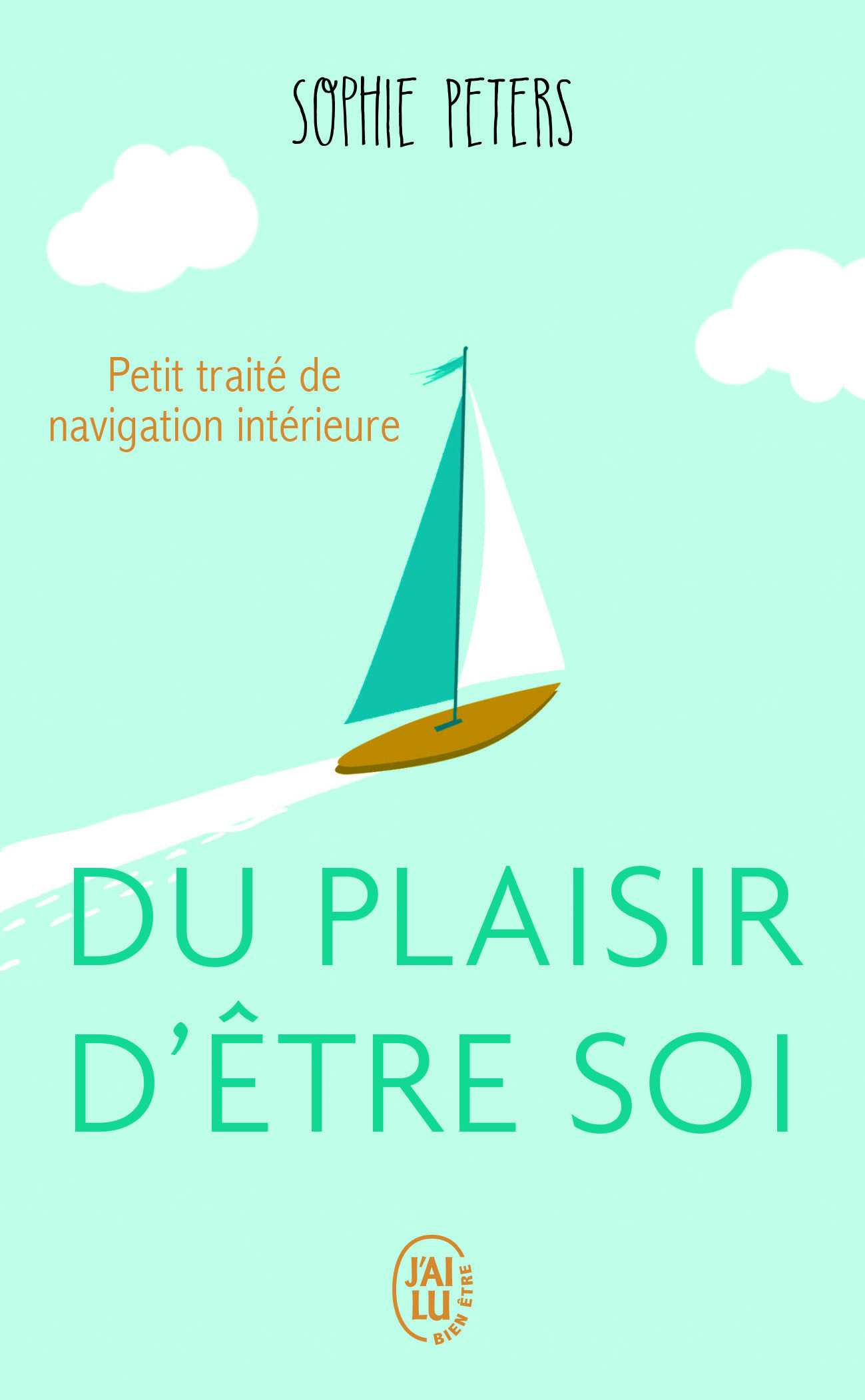 DU PLAISIR D´ETRE SOI