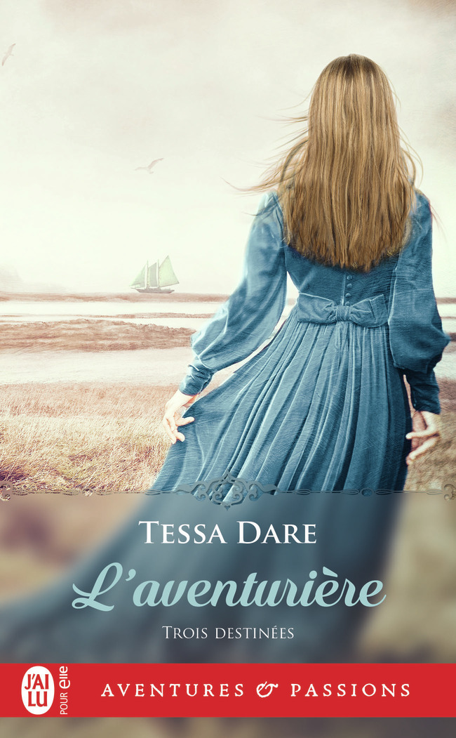 AVENTURIERE (L´) - TROIS DESTINEES