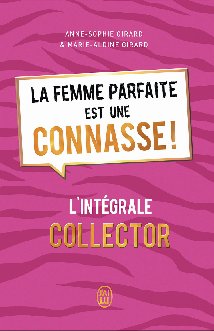 FEMME PARFAITE EST UNE CONNASSE - INTEGRALE COLLECTOR