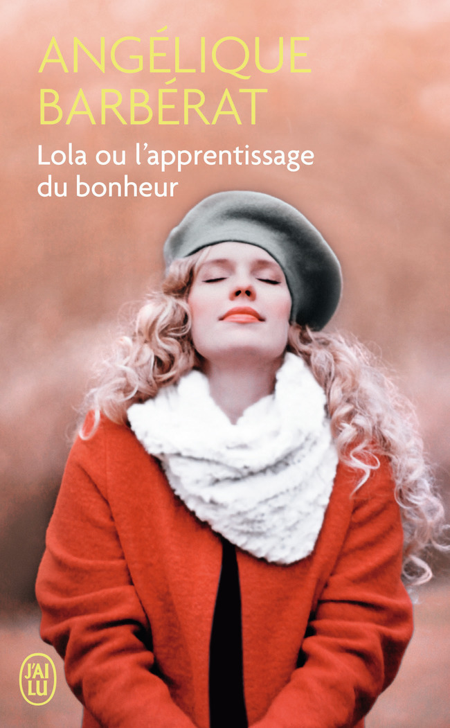 LOLA OU L´ APPRENTISSAGE DU BONHEUR
