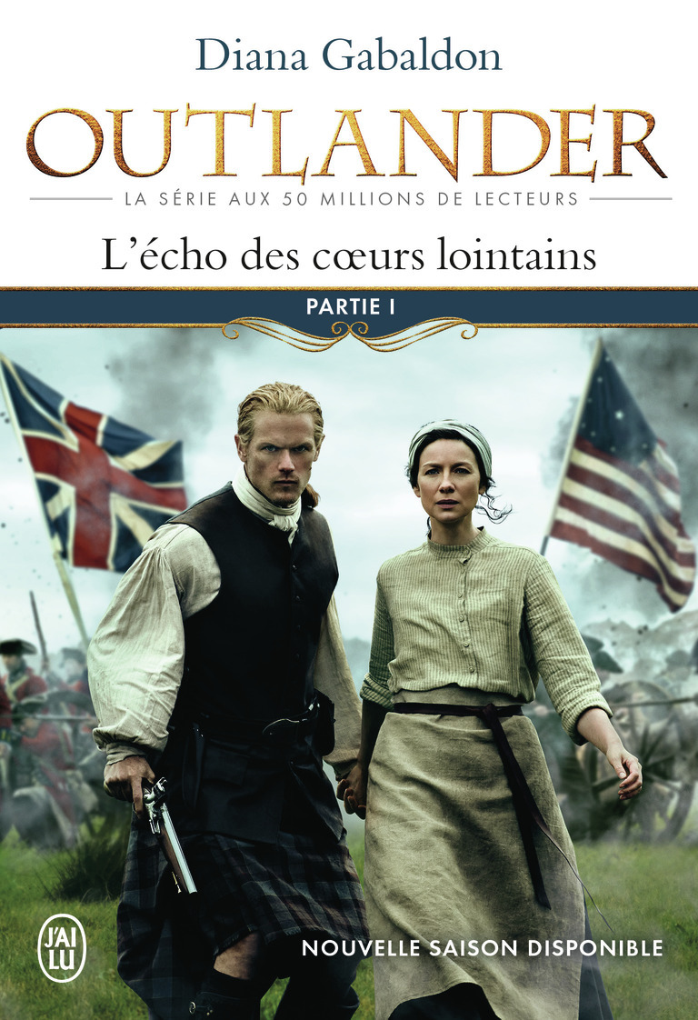 OUTLANDER - 7 - L´ECHO DES COEURS LOINTAINS - PARTIE 1