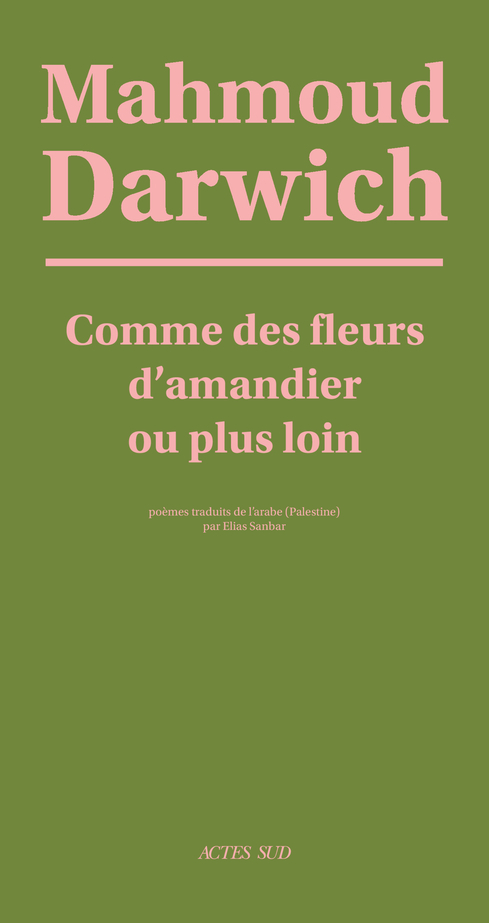 COMME DES FLEURS D'AMANDIER OU PLUS LOIN (POEMES)