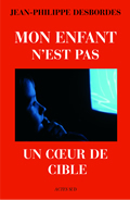 MON ENFANT N'EST PAS UN COEUR DE CIBLE