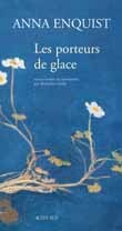 PORTEURS DE GLACE