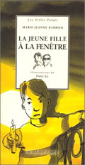 JEUNE FILLE A LA FENETRE