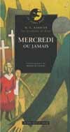 MERCREDI OU JAMAIS