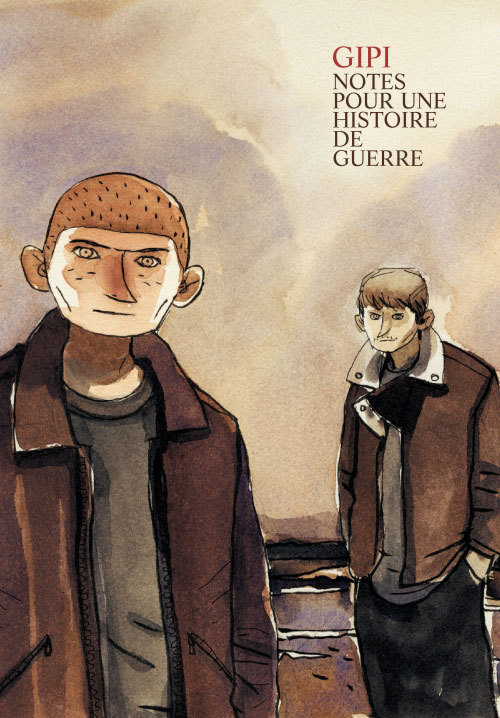 NOTES POUR UNE HISTOIRE DE GUERRE