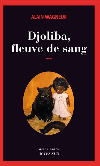 DJOLIBA, FLEUVE DE SANG