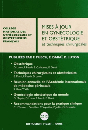 MISES A JOUR EN GYNECOLOGIE ET OBSTETRIQUE ET TECHNIQUES CHIRURGICALES 2012