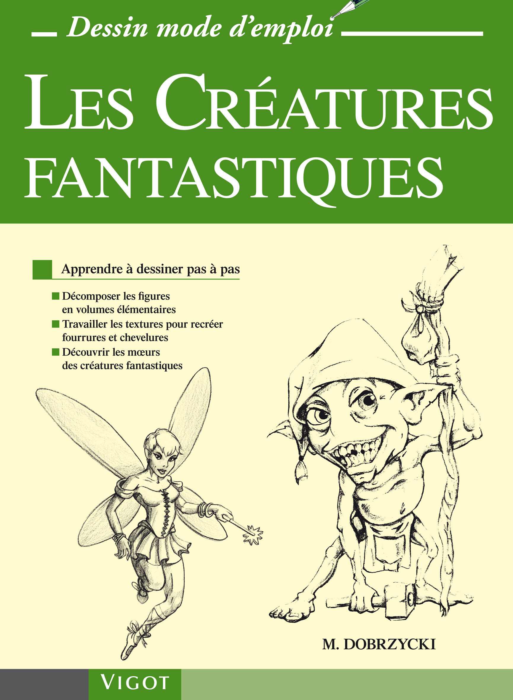 CREATURES FANTASTIQUES DESSIN MODE D'EMPLOI
