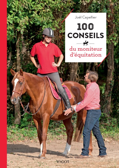 100 CONSEILS DU MONITEUR D EQUITATION