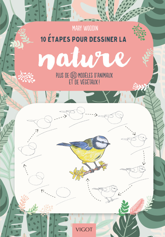 10 ETAPES POUR DESSINER LA NATURE