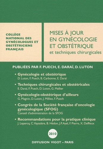 MISES A JOUR EN GYNECOLOGIE ET OBSTETRIQUE 2010 ET TECHNIQUES CHIRURGICALES