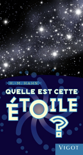 QUELLE EST CETTE ETOILE ?