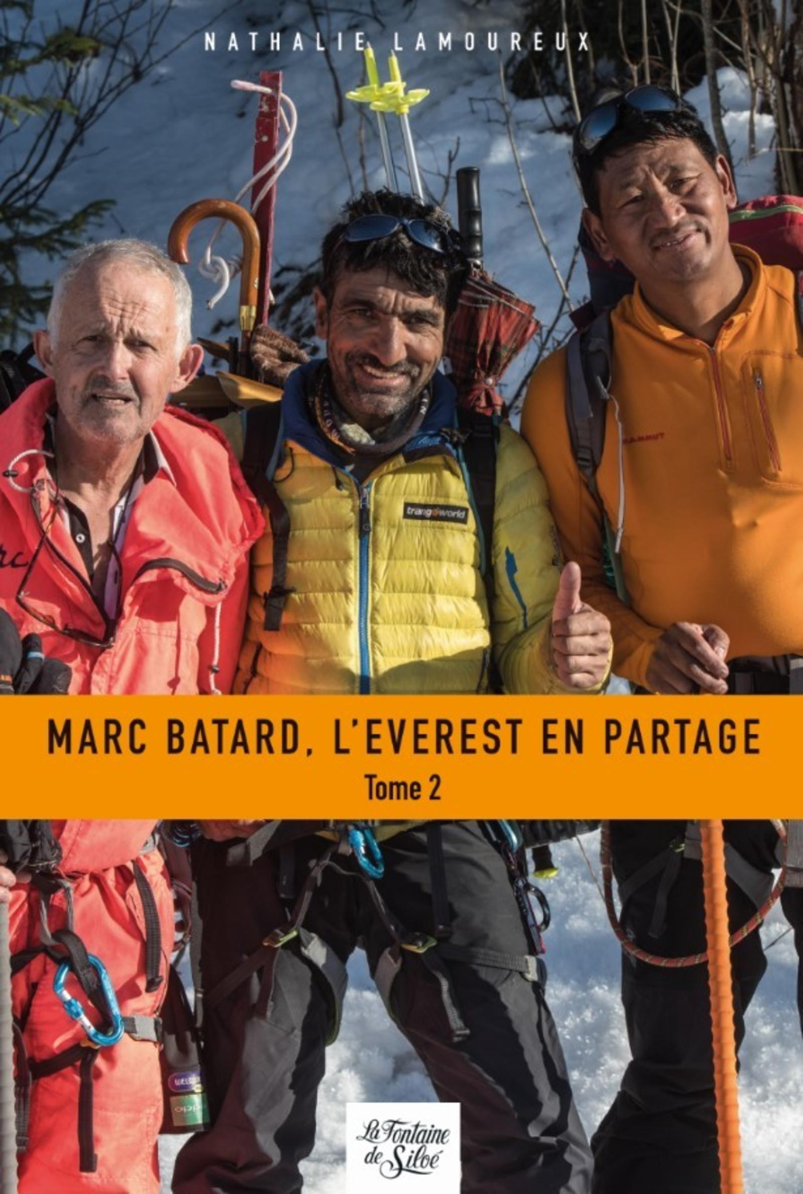 MARC BATARD, L´EVEREST EN PARTAGE - TOME 2