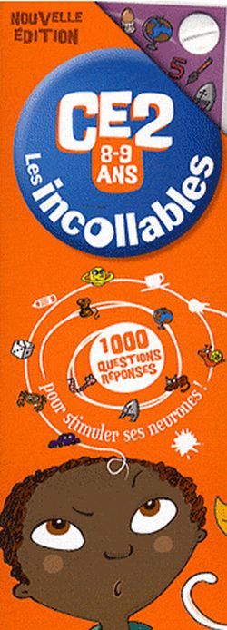 INCOLLABLES 1000 QUESTIONS-REPONSES CE2