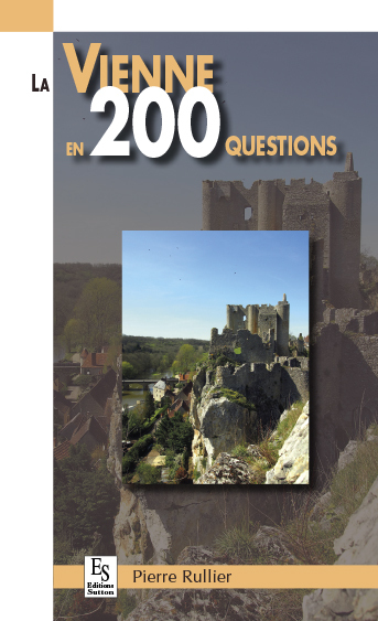 LA VIENNE EN 200 QUESTIONS