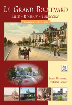 GRAND BOULEVARD - LILLE ROUBAIX TOURCOING