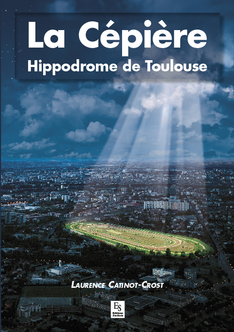 CEPIERE - HIPPODROME DE TOULOUSE